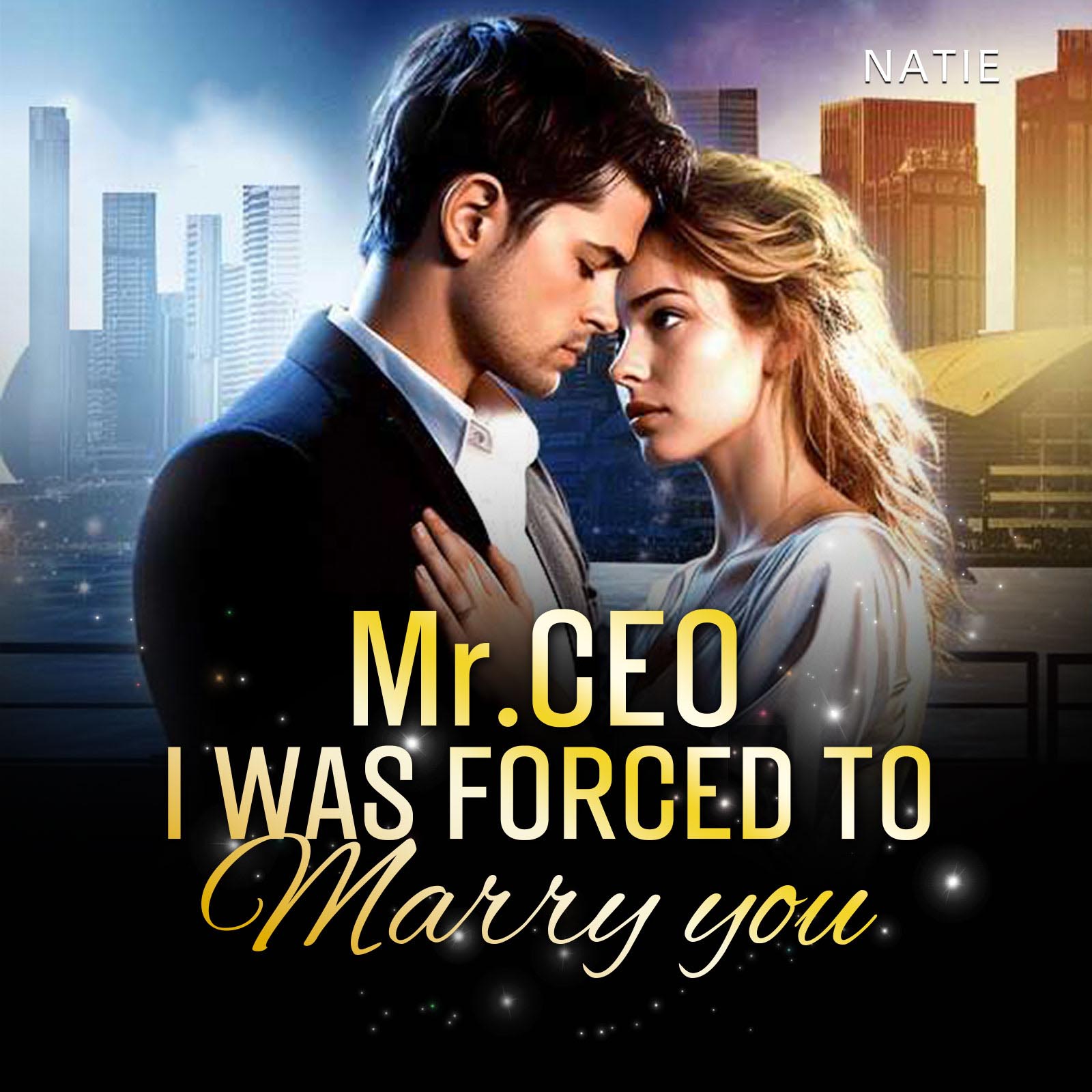 Mr. CEO, I Was Forced To Marry You. Audiobook & Podcast Online by Natie ...